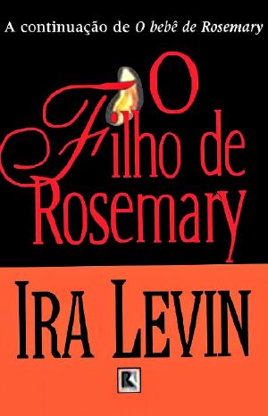 [Rosemary's Baby 02] • O Filho De Rosemary